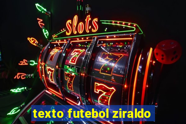 texto futebol ziraldo